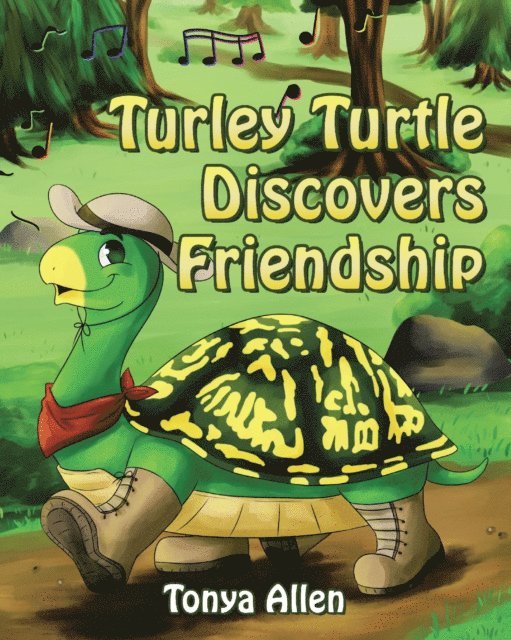 Tonya Allen - Turley Turtle Discovers Friendship, E-bok