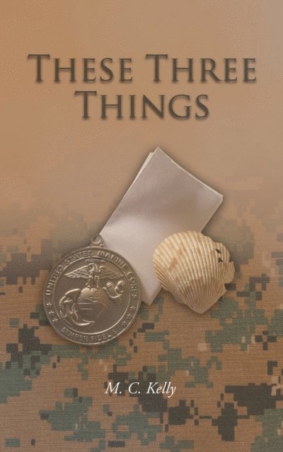 M. Kelly - These Three Things, E-bok
