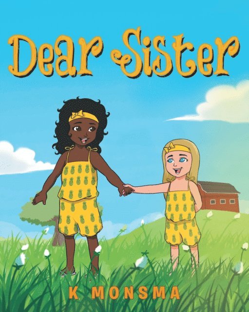 K Monsma - Dear Sister, E-bok. Tillgänglighet: Lägg i varukorg