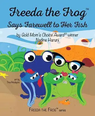 Nadine Haruni - Freeda the Frog Says Farewell, Inbunden. Tillgänglighet: Lägg i varukorg