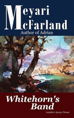 Meyari McFarland - Whitehorn's Band, Häftad