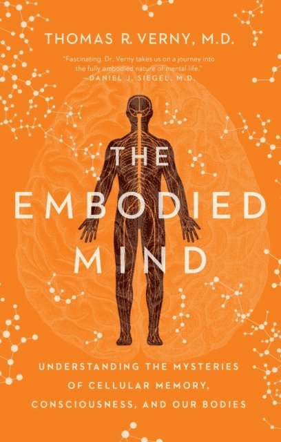 Thomas R. Verny - Embodied Mind, E-bok. Tillgänglighet: Lägg i varukorg