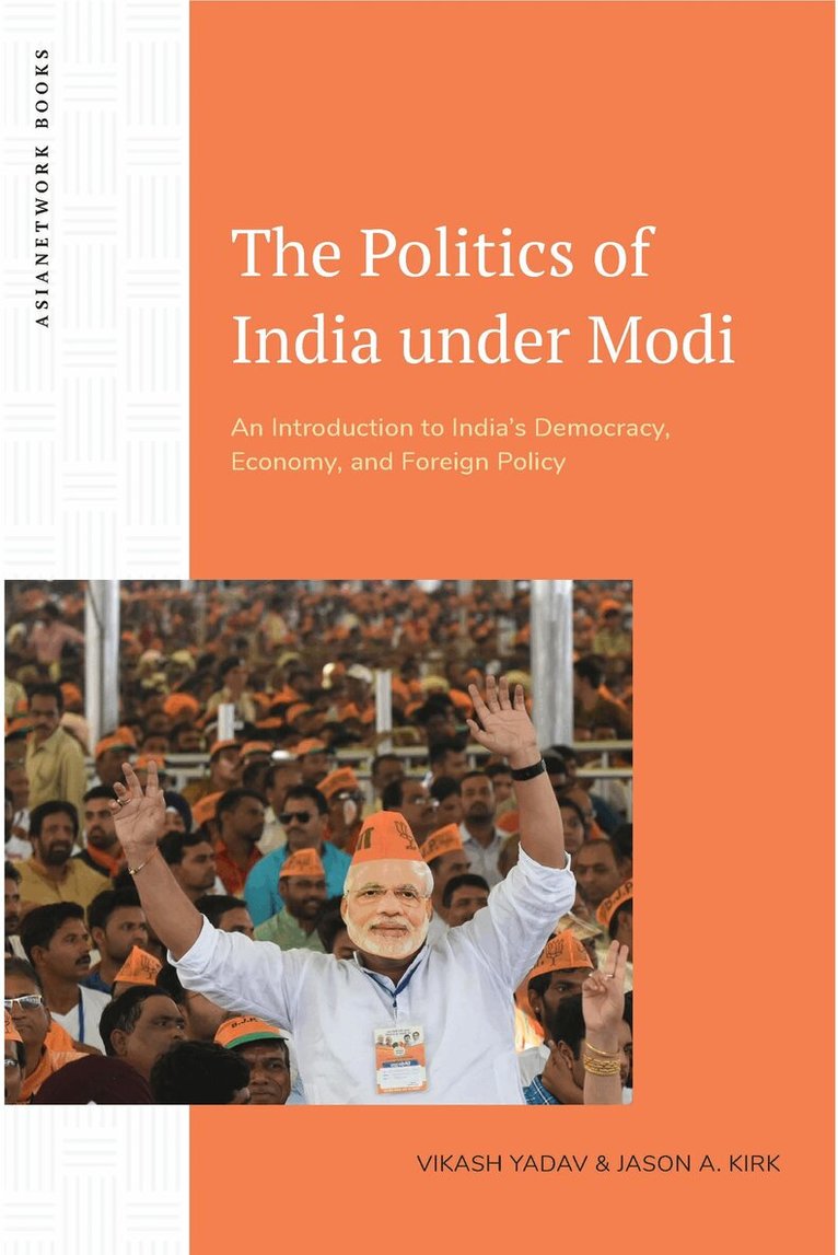 Vikash Yadav, Jason A. Kirk - Politics of India under Modi, Häftad. Tillgänglighet: Tillfälligt slut