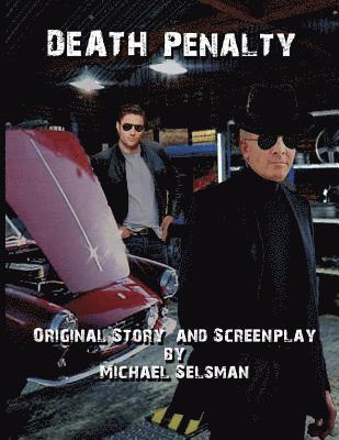 Michael Selsman - Death Penalty, Häftad