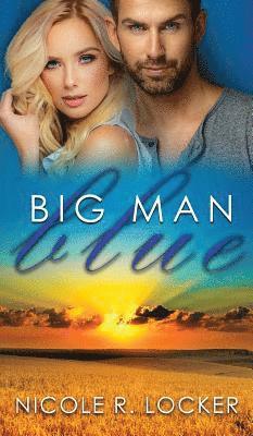 Nicole R Locker - Big Man Blue, Inbunden. Tillgänglighet: Lägg i varukorg