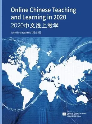 Shijuan Liu - Online Chinese Teaching and Learning in 2020 - 2020中文线上教学, Inbunden. Tillgänglighet: Lägg i varukorg
