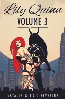 Natalie Severine, Eric Severine - Lily Quinn - Volume 3, Häftad
