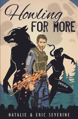 Natalie Severine, Eric Severine - Howling For More, Häftad