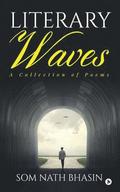 Literary Waves: A Collection of Poems