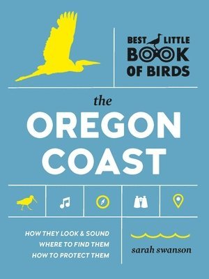 Sarah Swanson - Best Little Book of Birds: The Oregon Coast, Häftad