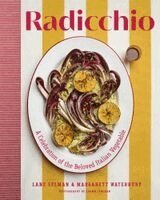 Lane Selman, Margarett Waterbury - Radicchio, Inbunden. Tillgänglighet: Lägg i varukorg