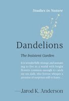 Jarod K. Anderson - Dandelions, Inbunden. Tillgänglighet: Kommande