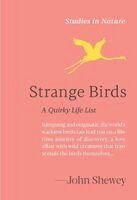 John Shewey - Strange Birds, Inbunden. Tillgänglighet: Kommande