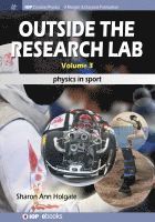 Sharon Ann Holgate - Outside the Research Lab, Volume 3, Inbunden. Tillgänglighet: Lägg i varukorg