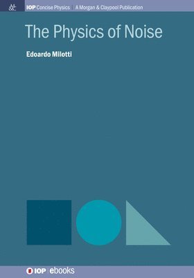 Edoardo Milotti - Physics of Noise, Häftad. Tillgänglighet: Lägg i varukorg