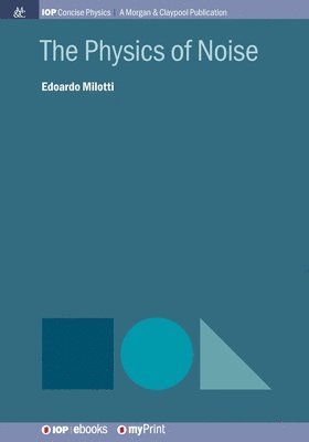 Edoardo Milotti - Physics of Noise, Häftad. Tillgänglighet: Lägg i varukorg