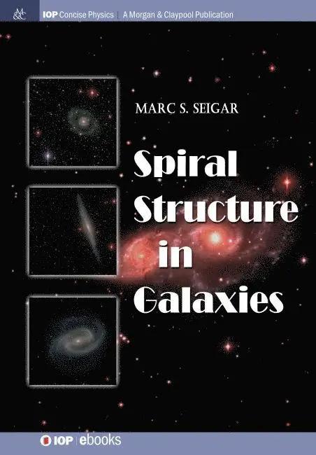 Marc S Seigar - Spiral Structure in Galaxies, Inbunden. Tillgänglighet: Lägg i varukorg