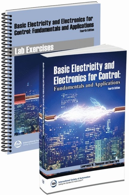 Lawrence M. Thompson, Dean Ford - Basic Electricity and Electronics for Control: Fundamentals and Applications, 4e Textbook & Lab Workbook Set, Häftad