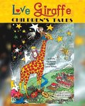 Love Giraffe Children's Tales (English and Spanish Edition)