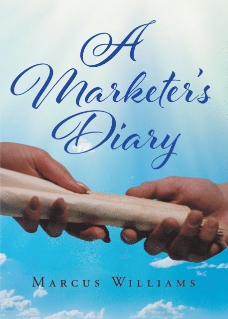 Marcus Williams - Marketer's Diary, E-bok