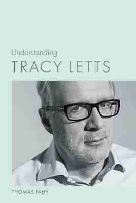 Thomas Fahy - Understanding Tracy Letts, Häftad. Tillgänglighet: Lägg i varukorg