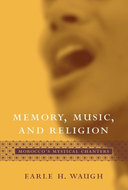 Earle H. Waugh - Memory, Music, and Religion, E-bok