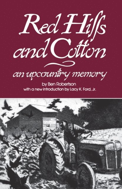 Ben Robertson - Red Hills and Cotton, E-bok