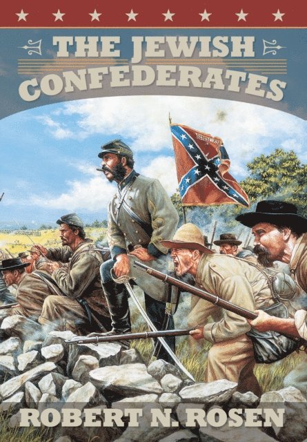 Robert N. Rosen - Jewish Confederates, E-bok