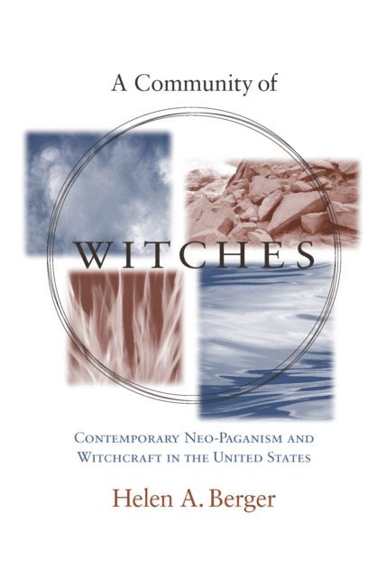 Helen A. Berger - Community of Witches, E-bok