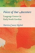 Voices of Our Ancestors