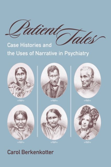 Carol Berkenkotter - Patient Tales, E-bok