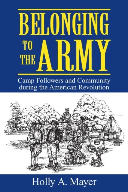 Holly A. Mayer - Belonging to the Army, E-bok