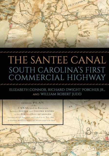 William Robert Judd, Jr. Richard Dwight Porcher, Elizabeth Connor - Santee Canal, E-bok