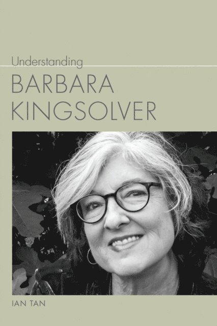 Ian Tan - Understanding Barbara Kingsolver, E-bok