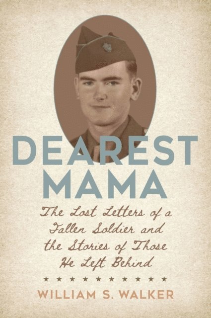 William S. Walker - Dearest Mama, E-bok