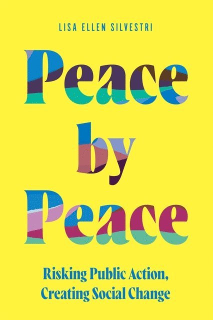 Lisa Ellen Silvestri - Peace by Peace, E-bok