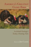 America's Greatest Game Bird