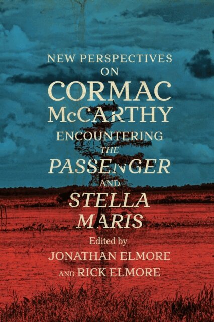 Rick Elmore, Jonathan Elmore - New Perspectives on Cormac McCarthy, E-bok