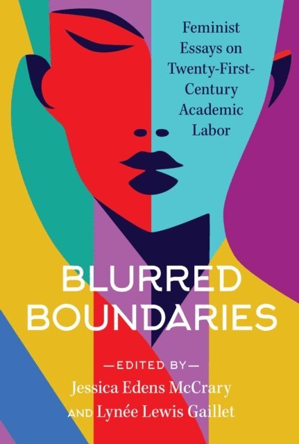 Lynee Lewis Gaillet, Jessica Edens McCrary - Blurred Boundaries, E-bok