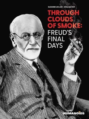 Suzanne Leclair - Through Clouds of Smoke: Freud's Final Days, Häftad