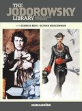 The Jodorowsky Library: Book Two: Volume 2