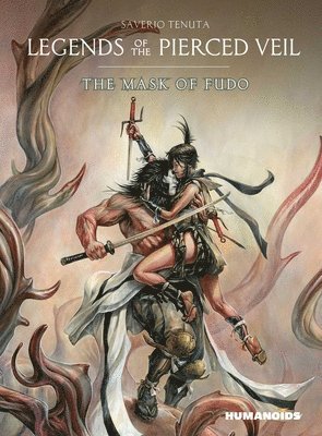 Saverio Tenuta - Legends of the Pierced Veil: The Mask of Fudo, Inbunden. Tillgänglighet: Lägg i varukorg