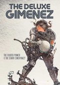 The Deluxe Gimenez: The Fourth Power &; The Starr Conspiracy