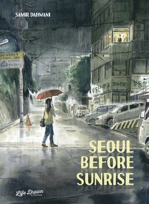 Samir Dahmani - Seoul Before Sunrise, Häftad