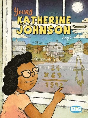 William Augel - Young Katherine Johnson, Inbunden