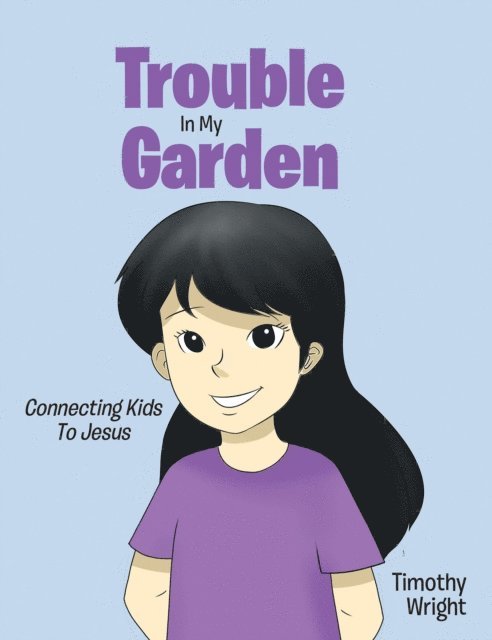 Timothy Wright - Trouble in My Garden, E-bok