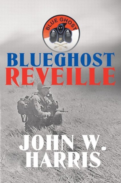 John  W. Harris - BlueGhost Reveille, E-bok