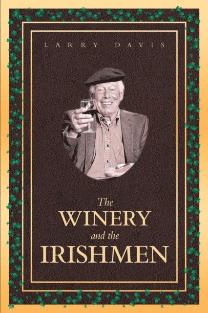 Larry Davis - Winery and the Irishmen, E-bok