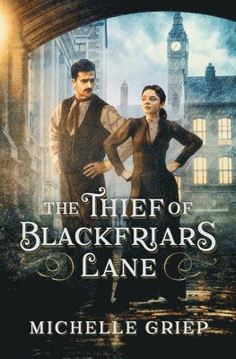 Michelle Griep - The Thief of Blackfriars Lane, Häftad