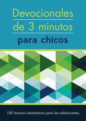 Compiled by Barbour Staff - Devocionales de 3 Minutos Para Chicos: 180 Lecturas Inspiradoras Para Adolescentes, Häftad